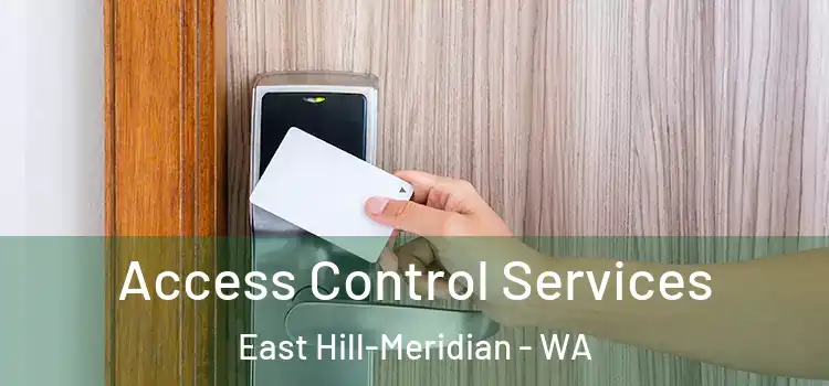  Access Control Services East Hill-Meridian - WA