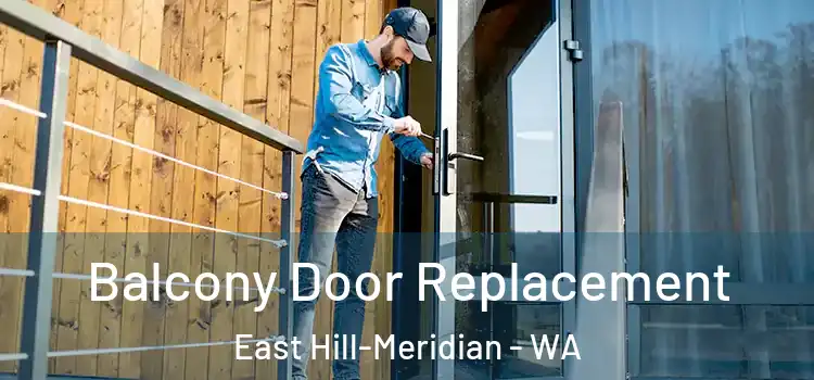  Balcony Door Replacement East Hill-Meridian - WA