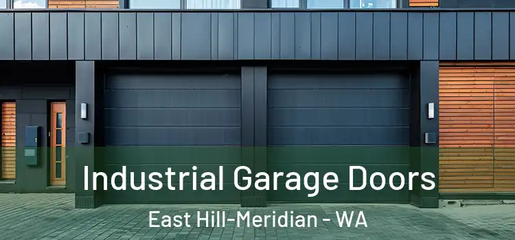  Industrial Garage Doors East Hill-Meridian - WA