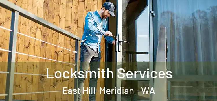  Locksmith Services East Hill-Meridian - WA