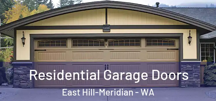  Residential Garage Doors East Hill-Meridian - WA
