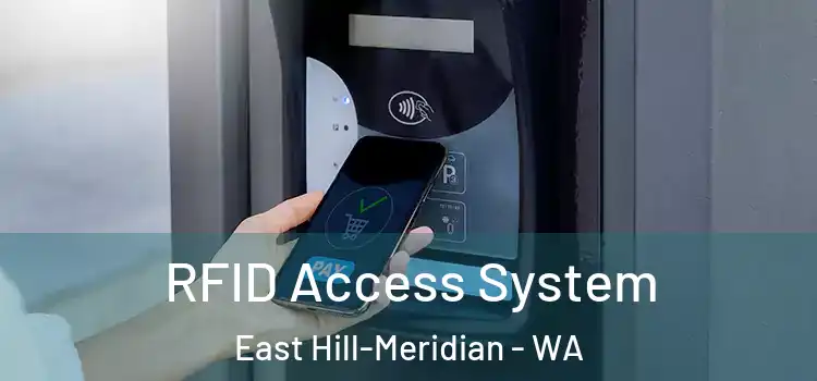  RFID Access System East Hill-Meridian - WA