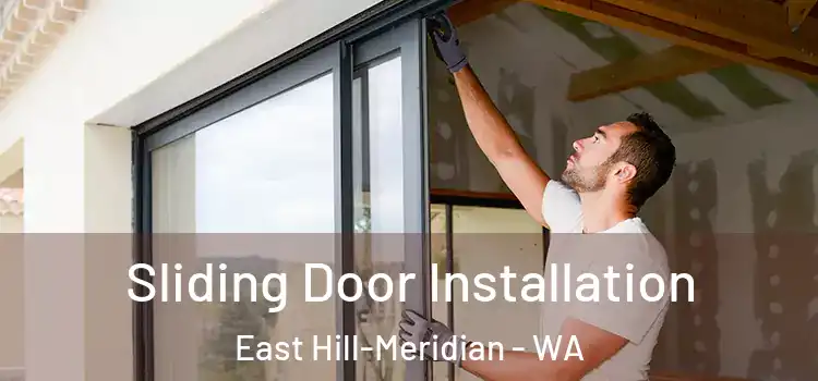  Sliding Door Installation East Hill-Meridian - WA