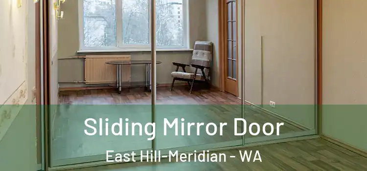  Sliding Mirror Door East Hill-Meridian - WA